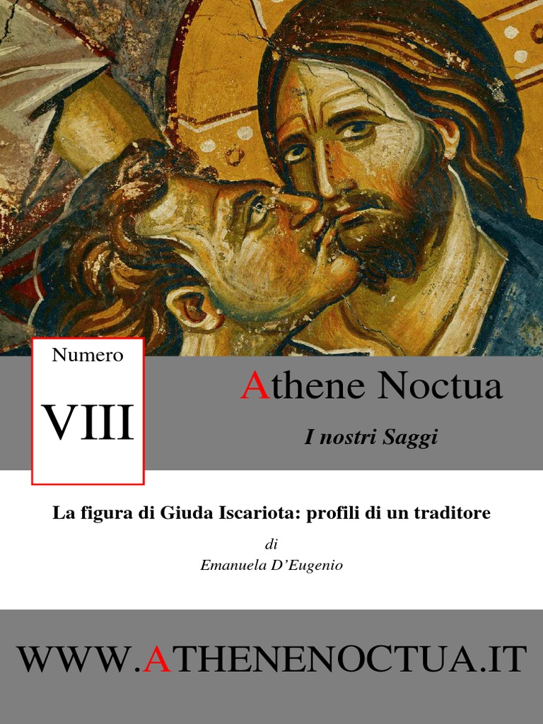 La Vera Storia Di Giuda Iscariota La Figura Di Giuda Iscariota Profili Di Un Traditore Saggi Athene