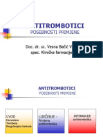 ANTITROMBOTICI Posebnosti Primjene