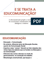 De Que Se Trata A EDUCOMUNICAÇÃO