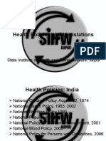 Health Policies and Legislations: State Institute of Health and Family Welfare, Jaipur