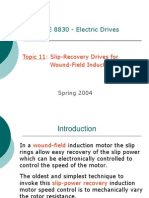 ECE 8830 - Electric Drives: Topic 11: Slip-Recovery Drives For Wound-Field Induction Motors