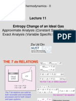 Entropy Change of An Ideal Gas: Approximate Analysis (Constant Specific Heats) Exact Analysis (Variable Specific Heats)
