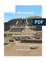 El Salvador Cultura Del Guanaco o Posmodernismo