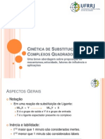 Cinética de substituição em QP