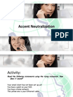 Accent Neutralization Techniques
