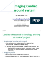 Flow Imaging Cardiac Ultrasound System: by Larry Miller PHD