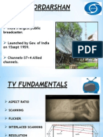 Doordarshan: India's Largest Public Broadcaster. Launched by Gov. of India On 15sept 1959. Channels-37+4 Allied Channels