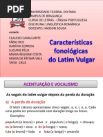 Características da Fonética do Latim Vulgar
