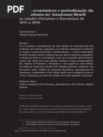 Ciclos econômicos e periodização da rede urbana no Amazonas-Brasil as cidades Parintins e Itacoatiara de 1655 a 2010 Tatiana Schor1