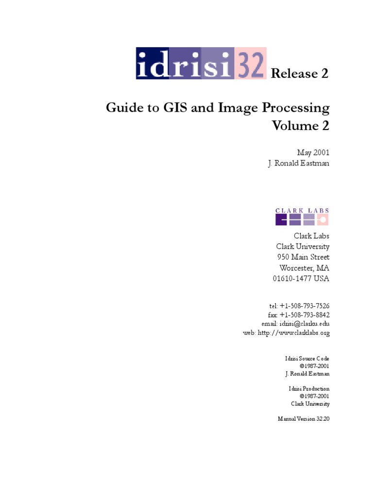 Idrisi 32 - Guide To GIS and Image Processing 2 (2001) | PDF | Decision ...