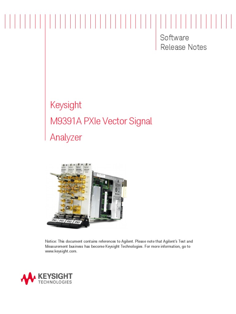 Keysight M9391A Pxie Vector Signal Analyzer: Software Release Notes ...