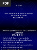 Norma de Auditorias em Sistemas de Gestão. ISO NBR 19011