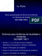 Norma de Auditorias em Sistemas de Gestão. ISO NBR 19011