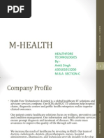 M-Health: Healthfore Technologies By:-Ankit Singh A30101913200 M.B.A Section-C