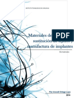 Materiales de Reemplazo, Sustitución de Tejidos y Manufactura de Implantes