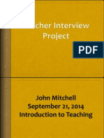 Finished-Teacher Interview Project J Mitchell