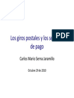 Los Giros Postales y Los Servicios de Pago de Pago: Carlos Mario Serna Jaramillo