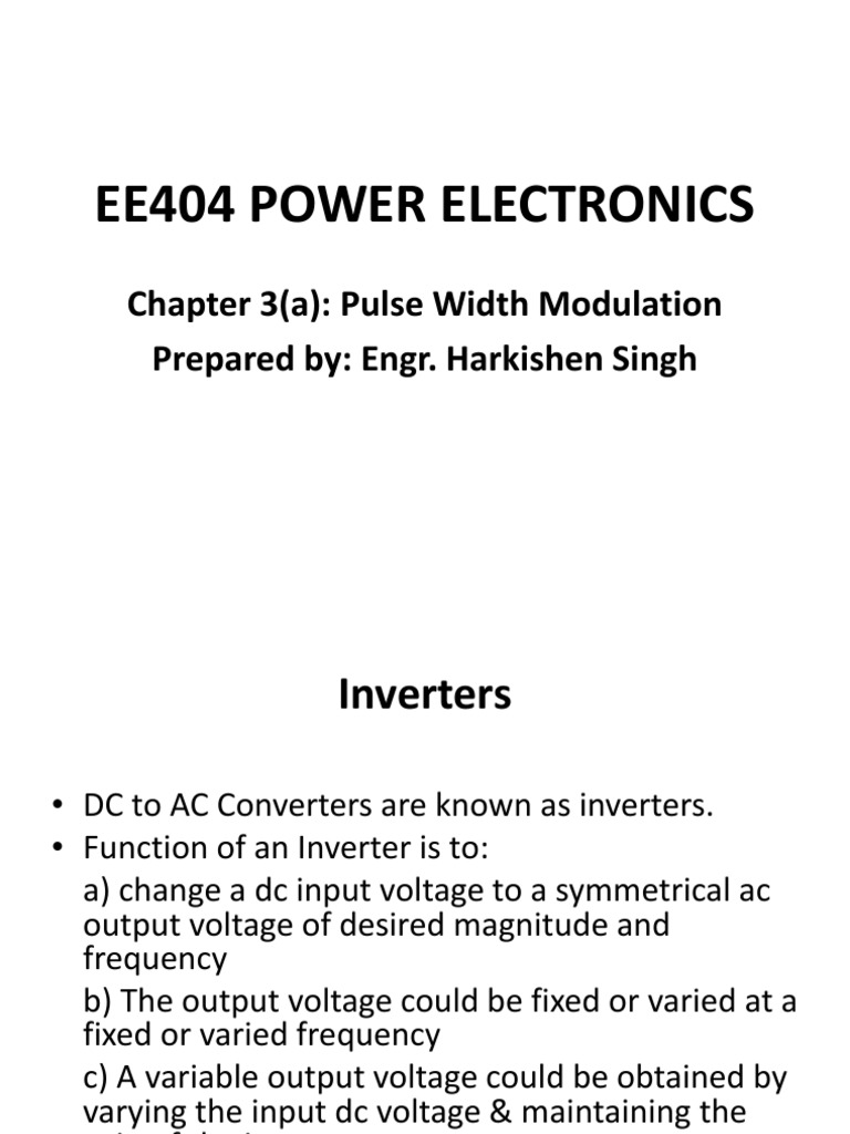 Ee404 Power Electronics: Chapter 3 (A) : Pulse Width Modulation ...