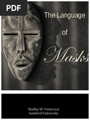 Unit on Masks Shelley W. Patterson 2014