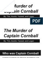 The Murder of Captain Cornball