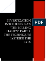 Investigation Into Hung Ga'S "Ten Killing Hands" Part 2: The Techniques 1) Strike The Eyes