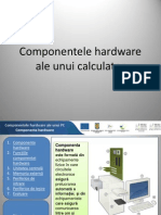 Componentele Hardware Ale Unui Calculator