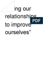 Using Our Relationships To Improve Ourselves