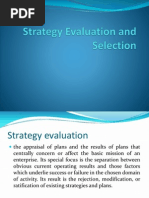 Strategy Evaluation and Selection