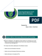 Earned Value Management Tutorial Module 6: Metrics, Performance Measurements and Forecasting