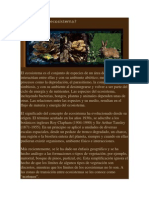 El Ecosistema Es El Conjunto de Especies de Un Área Determinada Que Interactúan Entre Ellas y Con Su Ambiente Abiótico