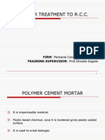 Polymer Treatment To R.C.C.: FIRM: Pentacle Consultants Pvt. Ltd. TRAINING SUPERVISOR: Prof - Shweta Sagole