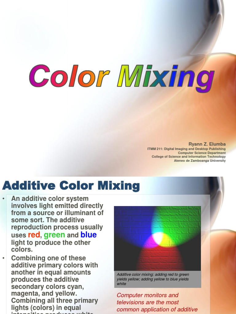 Additive and Subtractive Color Mixing | PDF | Color | Qualia