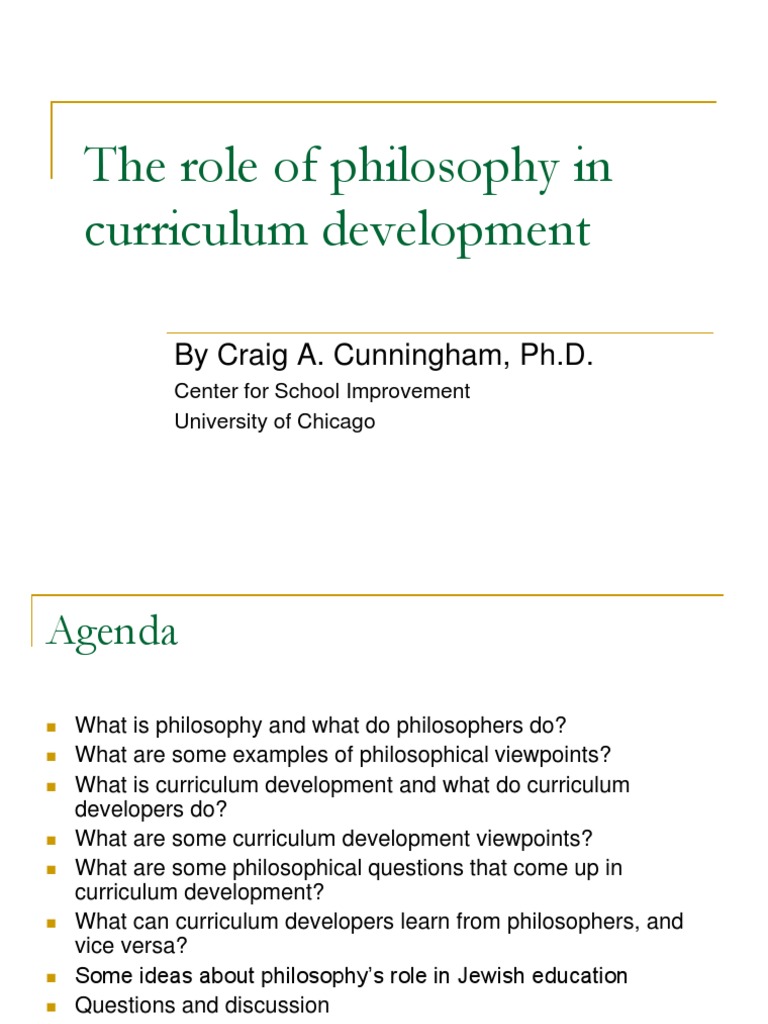 The Role of Philosophy in Curriculum Development Curriculum Reason