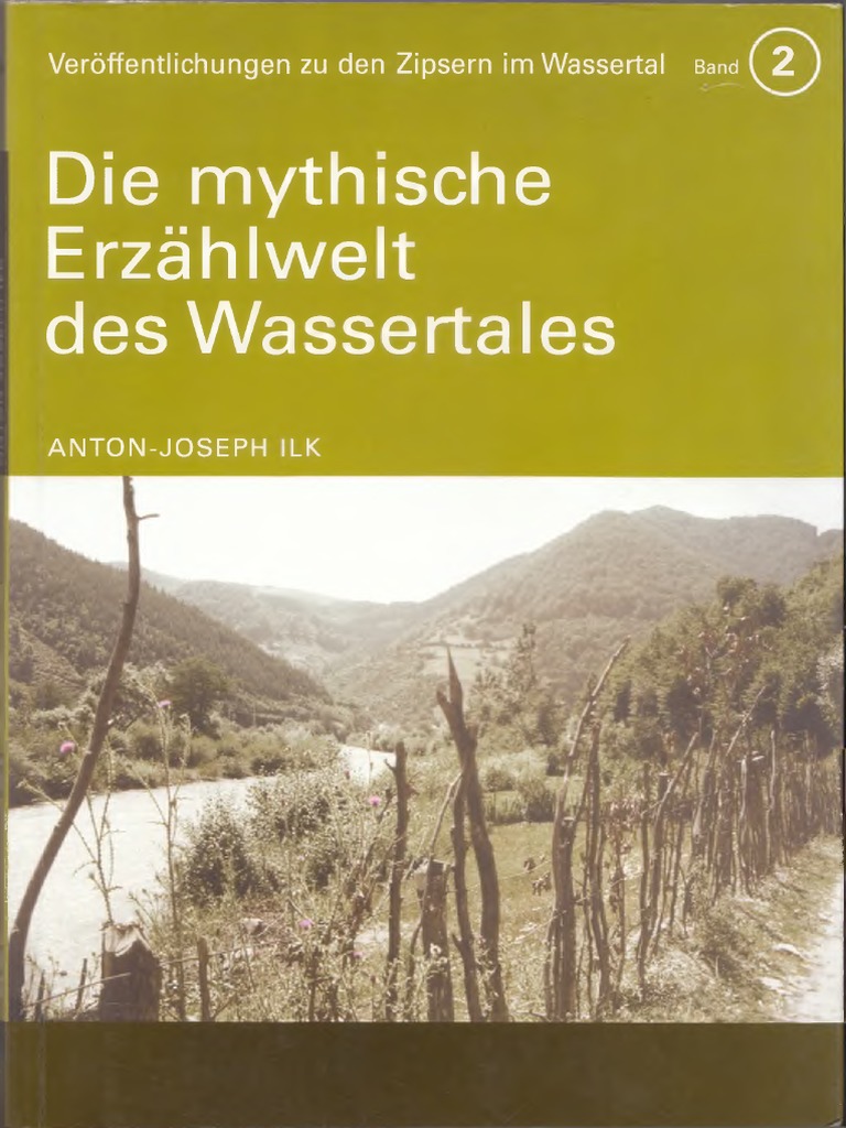Die mythische Erzählwelt des Wassertales Viseu de Sus Zipter ANTON JOSEPH ILK