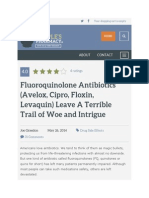 Fluoroquinolone Antibiotics (Avelox, Cipro, Floxin, Levaquin) Leave A Terrible Trail of Woe and Intrigue
