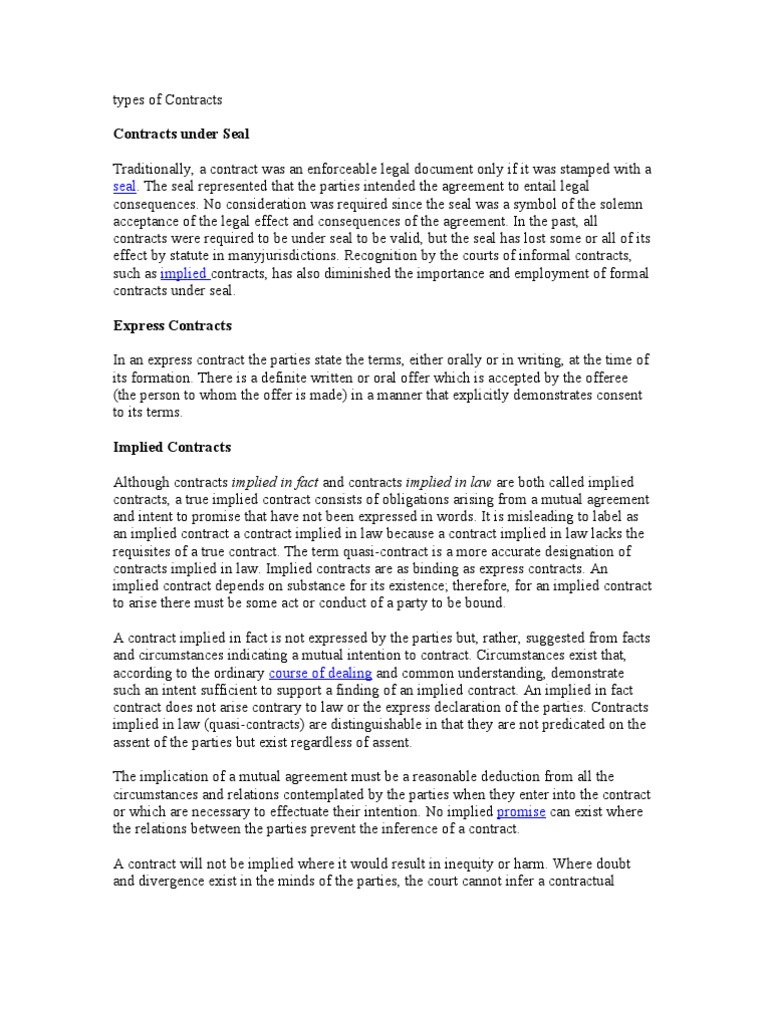 Types of Contracts Contracts Under Seal Traditionally, Offer And