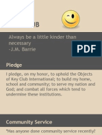 Key Club: Always Be A Little Kinder Than Necessary - J.M. Barrie