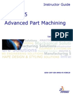 Catia V5 Advanced Part Machining: Instructor Guide