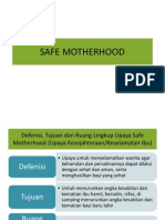 SAFE MOTHERHOOD