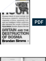 Unfinest Hour - Britain and The Destruction of Bosnia