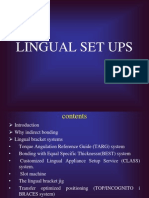 Lingual Set Ups