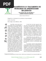 O DIAGNÓSTICO E O TRATAMENTO DE PROBLEMAS DE APRENDIZAGEM EM QUESTÃO