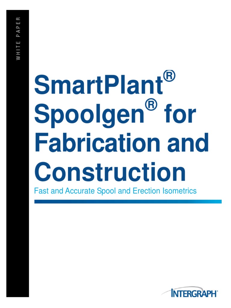 White Paper SmartPlant Spoolgen PDF | PDF | Automation | Computer Aided ...