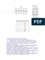 Arduino Pin 7 Segment Conexão Pin: 2 7 (A) 3 6 (B) 4 4 (C) 5 2 (D) 6 1 (E) 7 9 (F) 8 10 (G) 9 5 (DP)