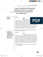 Desigualdad, Democratizacion y Pedagogia en El Acceso a La Educacion Superior de Uruguay