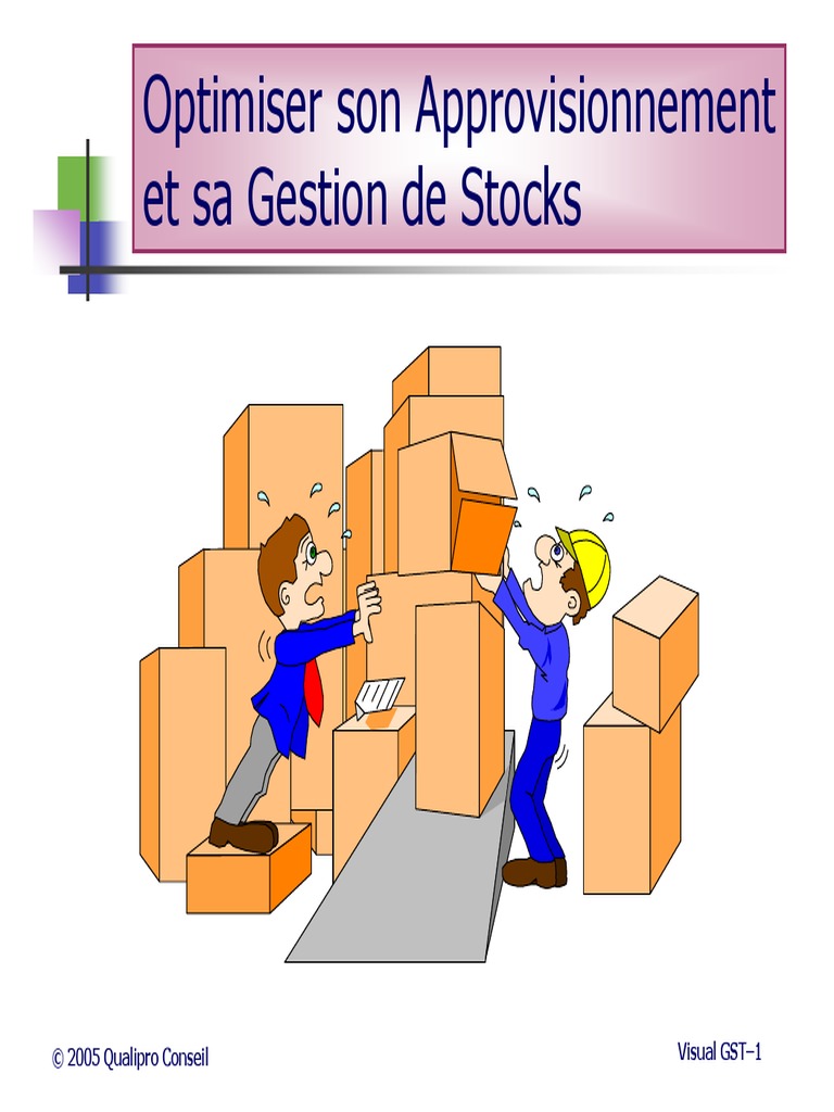 Optimiser Son Approvisionnement Et Sa Gestion de Stock Inventaire