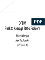 Ofdm Peak To Average Ratio Problem: EE224B Project Alex Kurzhanskiy (05/13/2004)