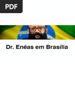 Dr. Enéas em Brasília