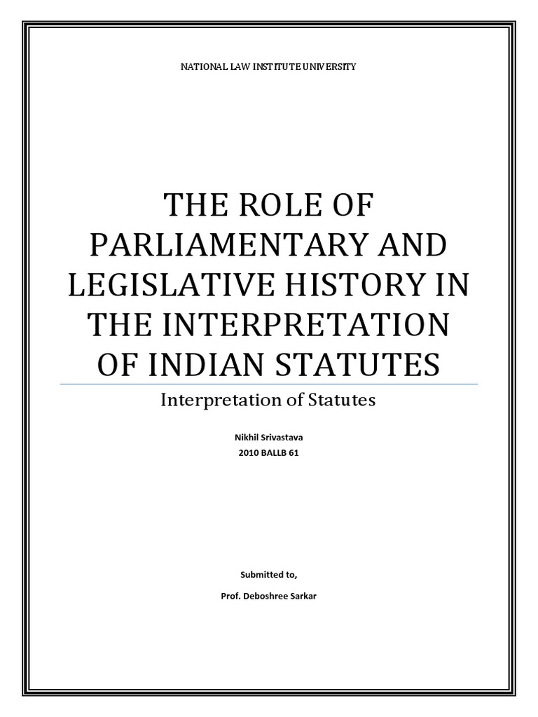 Parliamentary History in Interpreting Statutes Statute Legislative