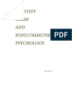 Identity Crisis and Post Comm Unit Phychology